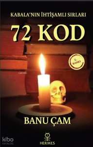 Kabala’nın İhtişamlı Sırları: 72 Kod