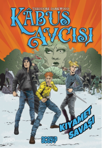 Kabus Avcısı;Kıyamet Savaşı