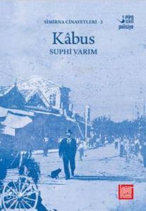 Kabus; Simirna Cinayetleri 2