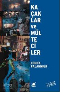 Kaçaklar ve Mülteciler