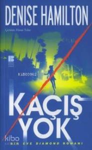 Kaçış Yok 