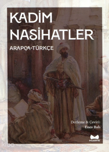 Kadim Nasihatler - Arapça-Türkçe