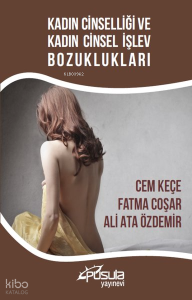 Kadın Cinselliği ve Kadın Cinsel İşlev Bozuklukları