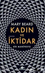 Kadın ve İktidar; Bir Manifesto