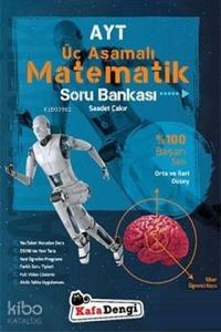 Kafa Dengi Yayınları AYT Matematik Üç Aşamalı Orta ve İleri Düzey Soru Bankası Kafa Dengi 