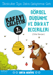 Kafayı Çalıştır 7. Kitap - Görsel Düşünme ve Dikkat Becerileri (Orta Seviye)