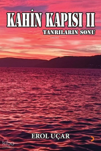 Kahin Kapısı II;Tanrıların Sonu