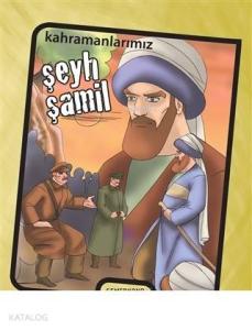 Kahramanlarımız Şeyh Şamil