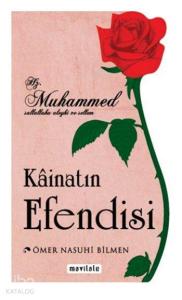 Kâinatın Efendisi (Özel Kesim); Hz. Muhammed (s.a.v.)