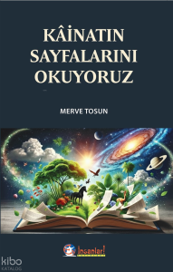 Kâinatın Sayfalarını Okuyoruz
