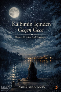 Kalbimin İçinden Geçen Gece