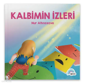 Kalbimin İzleri