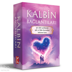 Kalbin Bağlantıları ;90 Adet Açıklamalı Aşk ve İlişki Durumları Tarot Kehanet Kartı