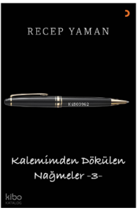 Kalemimden Dökülen Nağmeler - 3