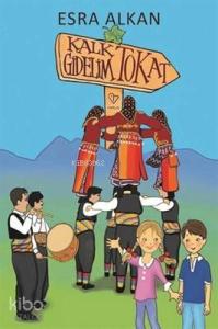 Kalk Gidelim Tokat