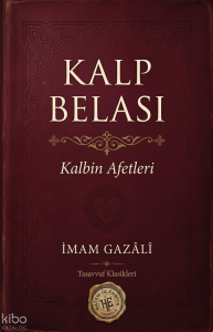 Kalp Belası;Kalbin Afetleri