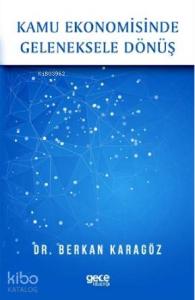 Kamu Ekonomisinde Geleneksele Dönüş