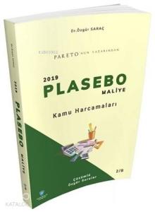 Kamu Harcamaları - 2019 Plasebo Maliye