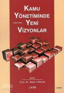 Kamu Yönetiminde Yeni Vizyonlar