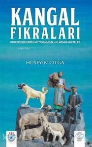 Kangal Fıkraları; Gerçek Kişilerden ve Yaşanmış Olaylardan Nükteler