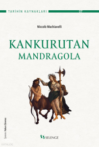 Kankurutan;Mandragola