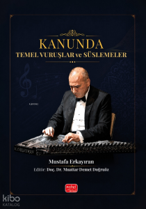 Kanunda Temel Vuruşlar ve Süslemeler