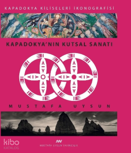 Kapadokya'Nın Kutsal Sanatı