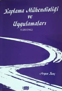 Kaplama Mühendisliği ve Uygulamaları