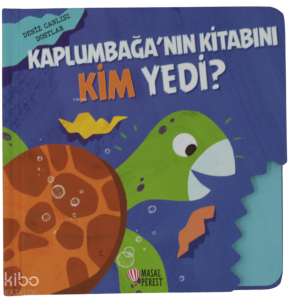 Kaplumbağanın Kitabını Kim Yedi? (Ciltli)