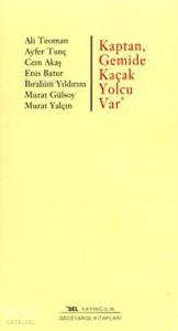 Kaptan Gemide Kaçak Yolcu Var