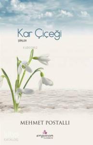 Kar Çiçeği; Şiirler