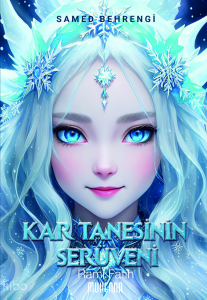Kar Tanesinin Serüveni