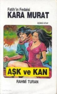 Kara Murat 3 Aşk ve Kan
