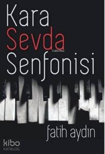 Kara Sevda Senfonisi