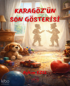 Karagöz'ün Son Gösterisi