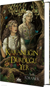 Karanlığın Durduğu Yer  (Ciltli)