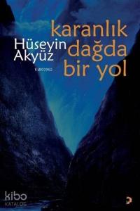 Karanlık Dağda Bir Yol