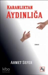 Karanlıktan Aydınlığa