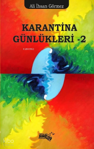 Karantina Günlükleri - 2
