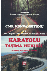 Karayolu Taşıma Hukuku