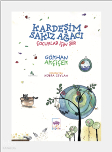 Kardeşim Sakız Ağacı