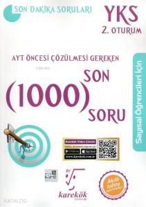 Karekök Yayınları AYT Sayısal Öğrenciler İçin Sınavdan Önce Çözülmesi Gereken Son 1000 Soru Karekök 
