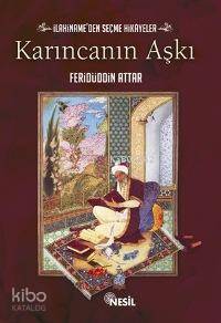 Karıncanın Aşkı; İlahiname'den Seçme Hikayeler