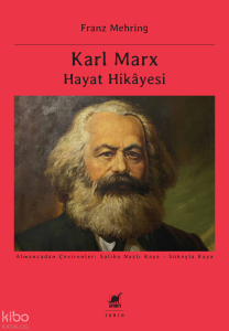 Karl Marx - Hayat Hikayesi