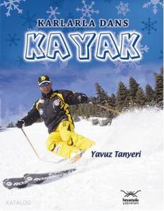 Karlarla Dans| Kayak