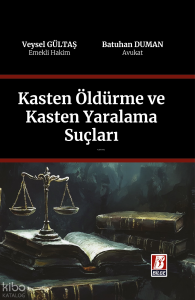 Kasten Öldürme Kasten Yaralama