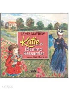 Katie ve İzlenimci Ressamlar