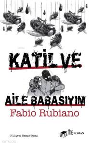 Katil ve Aile Babasıyım