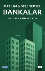 Katılım ve Geleneksel Bankalar