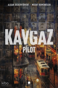 Kavgaz Pilot